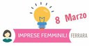 8 Marzo 2023: Le donne d'impresa a Ferrara