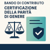 Contributi per l'ottenimento della certificazione per la parità di genere